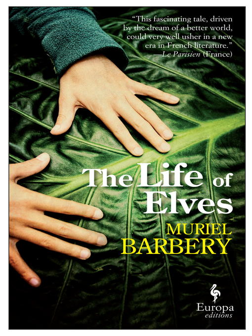 Title details for The Life of Elves by Muriel Barbery - Wait list